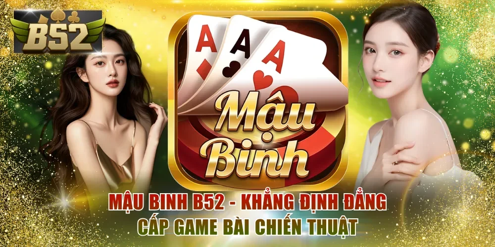 Mậu Binh B52