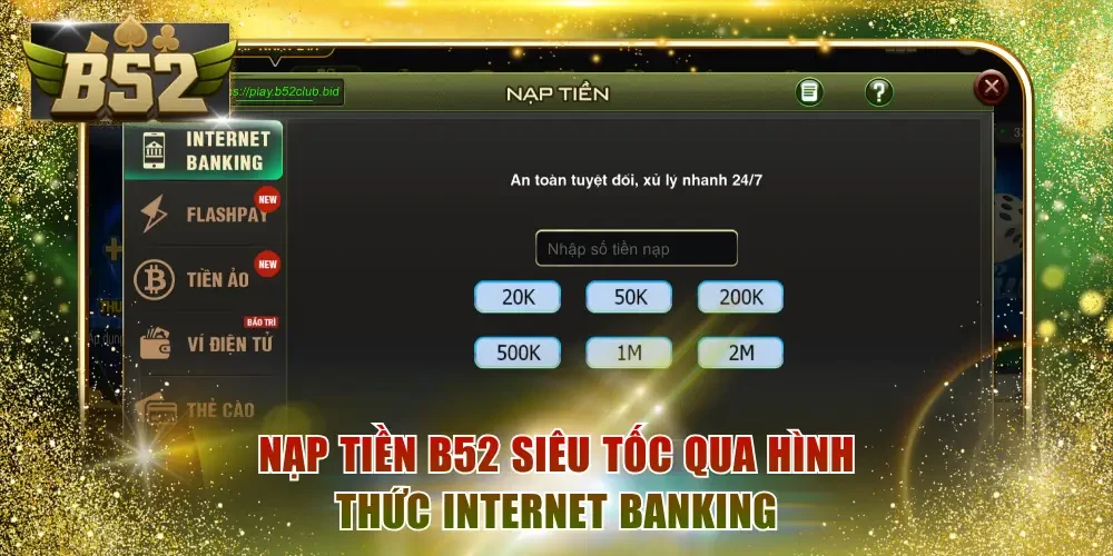 Nạp tiền B52 siêu tốc qua hình thức Internet Banking
