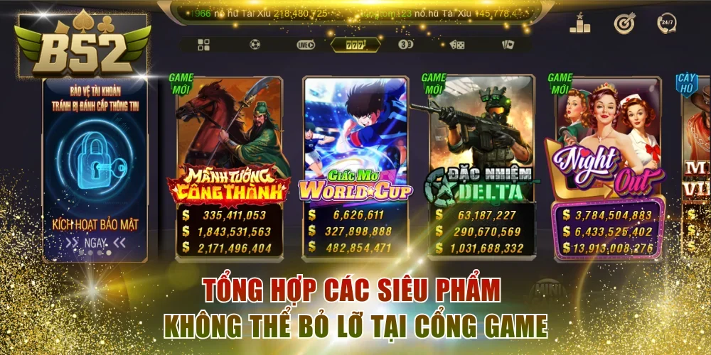 Tổng hợp các siêu phẩm không thể bỏ lỡ tại cổng game